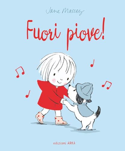 Fuori Piove! Ediz. A Colori