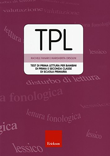 Tpl. Test Di Prima Lettura Per Bambini Di Prima E Seconda Classe. Con Cd-Rom