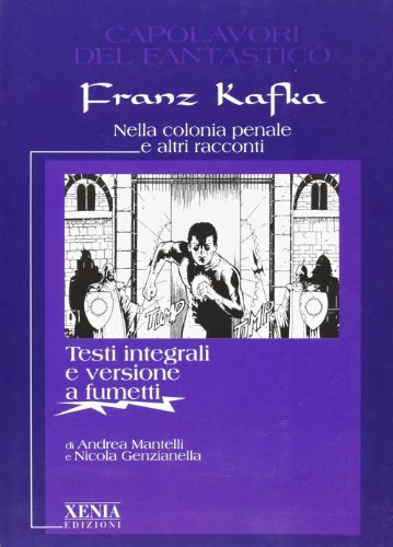 La Colonia Penale. E Altri Racconti