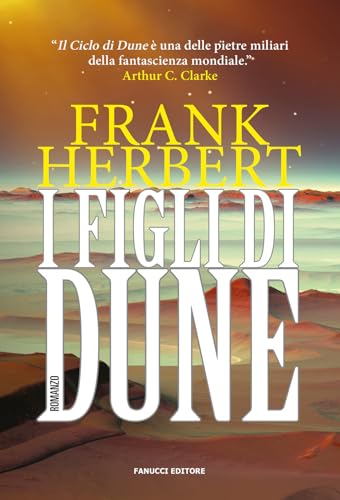 I Figli Di Dune. Il Ciclo Di Dune (Vol. 3)