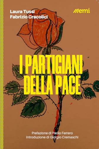 I Partigiani Della Pace