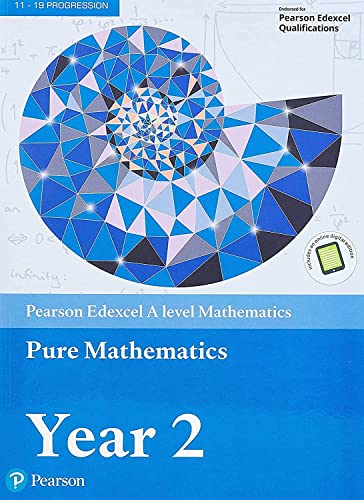 Edexcel A Level Mathematics Pure Mathematics Year 2 Textbook + E-Book