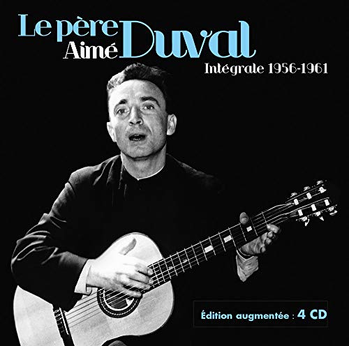 Le Pere Aime Duval : Integrale 1956-1961