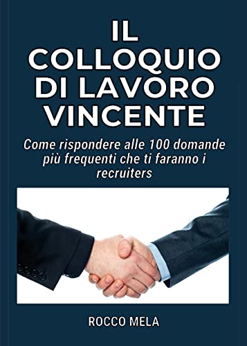 Il Colloquio Di Lavoro Vincente