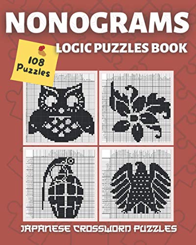 Nonogram Book: Nonograms Puzzle Books | Hanjie, Griddlers Puzzles, Pic Cross Puzzles Book (108 Nonogram Puzzles)