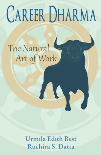 Career Dharma: The Natural Art Of Work
