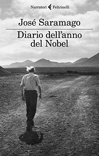 Diario Dell'Anno Del Nobel. L'Ultimo Quaderno Di Lanzarote