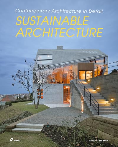 Sustainable Architecture: Contemporary Architecture In Detail