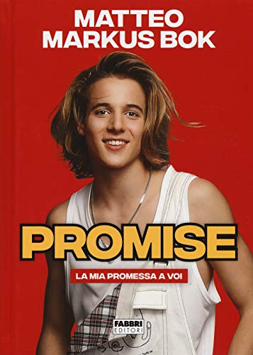 Promise. La Mia Promessa A Voi