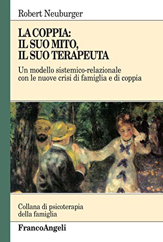 La Coppia. Il Suo Mito, Il Suo Terapeuta