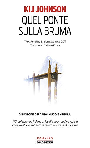 Quel Ponte Sulla Bruma