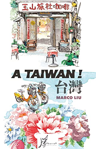 A Taiwan! Ediz. A Colori