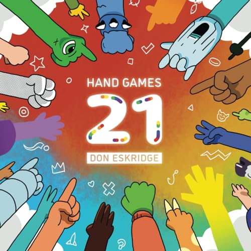 Hand Games 21: New Hand Games For Friends & Families