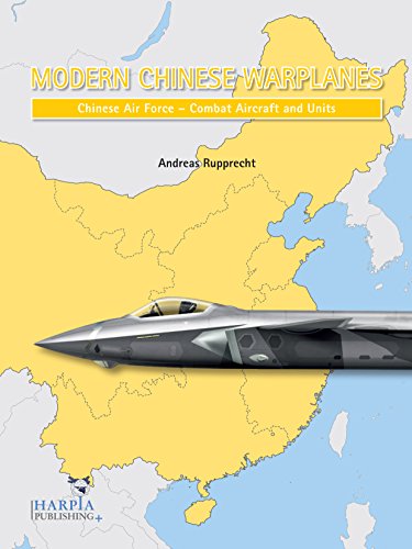 Modern Chinese Warplanes: Chinese Air Force - Aircraft And Units
