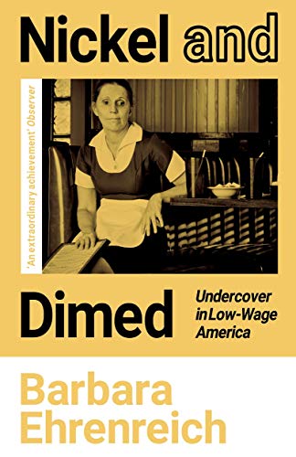 Nickel And Dimed: Undercover In Low-Wage America