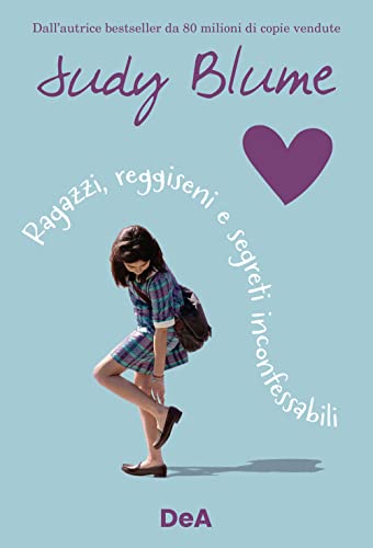 Ragazzi, Reggiseni E Segreti Inconfessabili