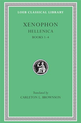 Xenophon: Hellenica, Books I-Iv: Books 1–4: Volume I