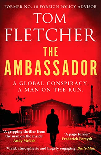 The Ambassador: A Gripping International Thriller (The Diplomat Thrillers, 1)
