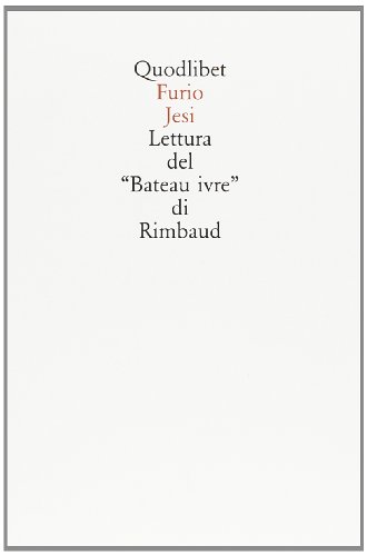 Lettura Del «Bateau Ivre» Di Rimbaud