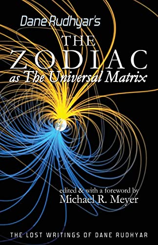 The Zodiac As The Universal Matrix: A Study Of The Zodiac And Of Planetary Activity: Volume 2