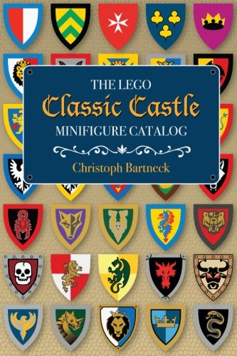 The Classic Castle Lego Minifigure Catalog: 1St Edition