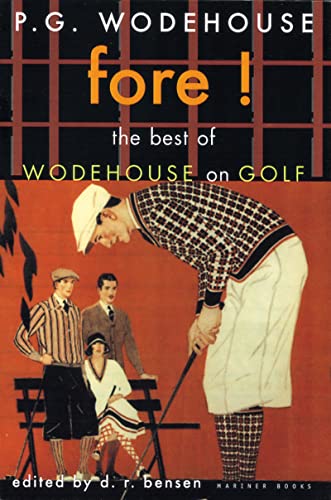 Fore!: The Best Of Wodehouse On Golf