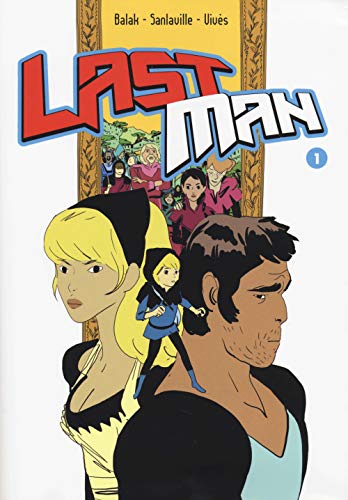 Last Man. Con Adesivi (Vol. 1)