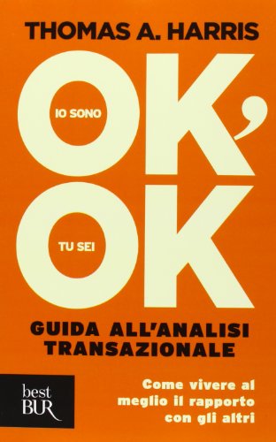 Io Sono Ok, Tu Sei Ok