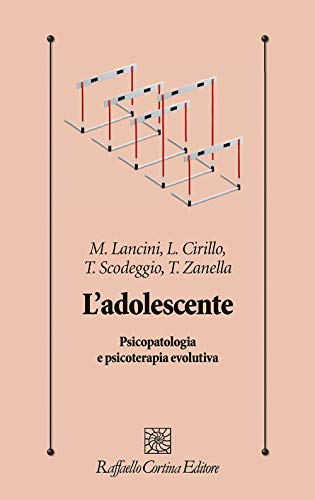 L'Adolescente. Psicopatologia E Psicoterapia Evolutiva