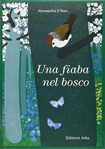 Una Fiaba Nel Bosco