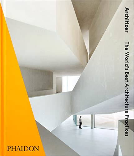 Architizer: The World'S Best Architecture 2021. Ediz. Illustrata: The World'S Best Architecture Practices