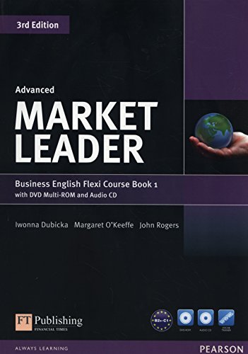 Market Leader. Advanced. Flexy. Per Le Scuole Superiori. Con Dvd-Rom. Con Espansione Online (Vol. 1)