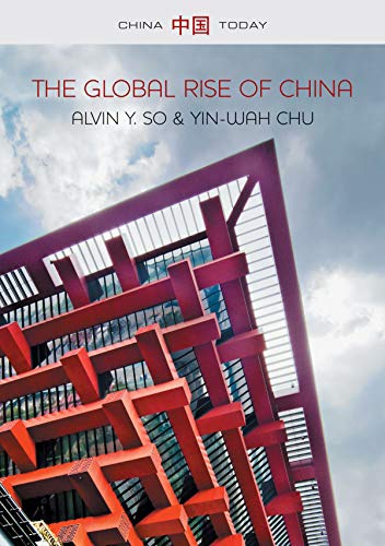 The Global Rise Of China