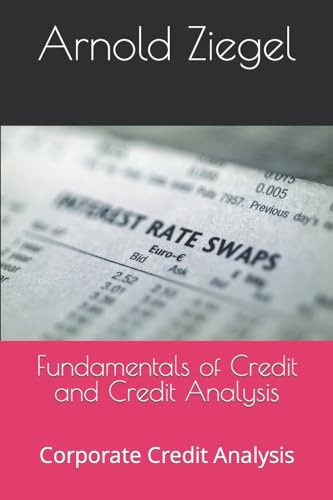 Fundamentals Of Credit And Credit Analysis: Corporate Credit Analysis