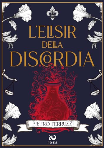 L'Elisir Della Discordia