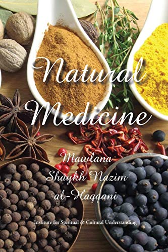 Natural Medicine: Prophetic Medicine - Cure For All Ills
