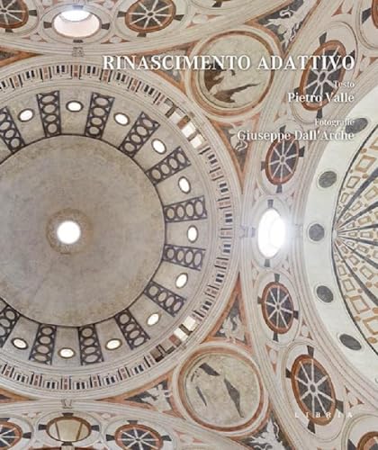 Rinascimento Adattivo. Ediz. Illustrata