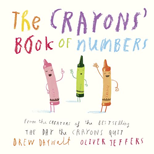The Crayons’ Book Of Numbers: From The Creators Of The #1 Bestselling The Day The Crayons Quit