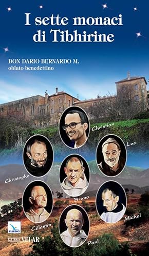 I Sette Monaci Di Tibhirine