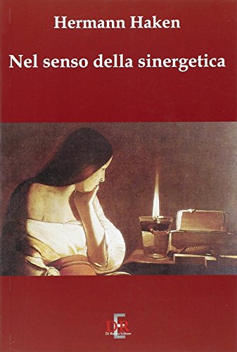 Nel Senso Della Sinergetica