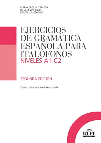Ejercicios De Gramática Española Para Italofónos. Niveles A1-C2
