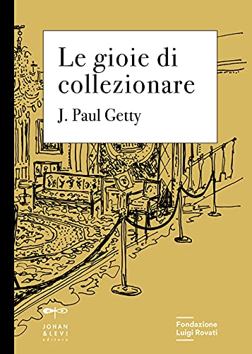 Le Gioie Di Collezionare