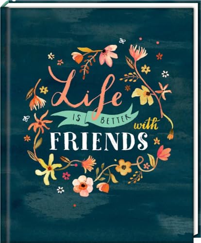 Freundebuch - Handlettering - Life Is Better With Friends