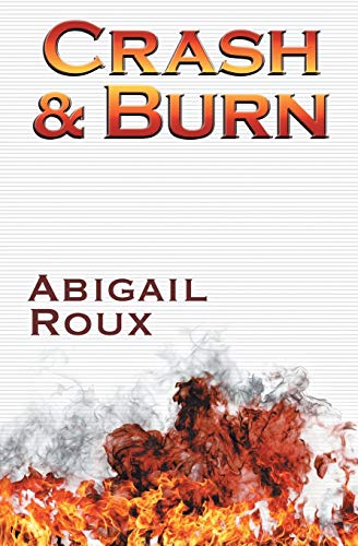 Crash & Burn: Volume 9