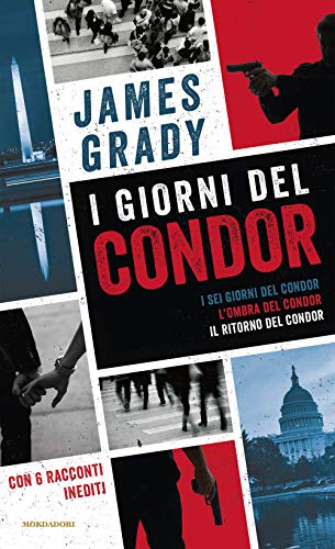 I Giorni Del Condor: I Sei Giorni Del Condor-L' Ombra Del Condor-Il Ritorno Del Condor