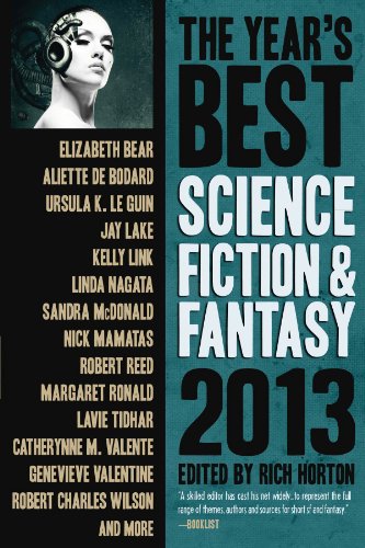 The Year'S Best Science Fiction & Fantasy 2013 Edition