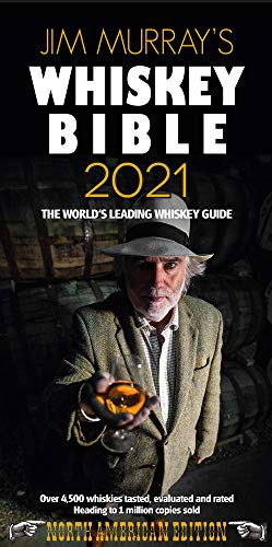 Jim Murray'S Whiskey Bible 2021: North American Edition