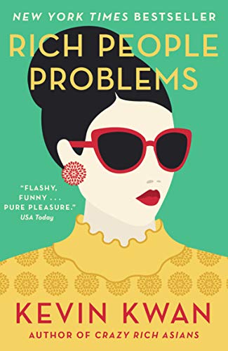 Rich People Problems: The Outrageously Funny Summer Read