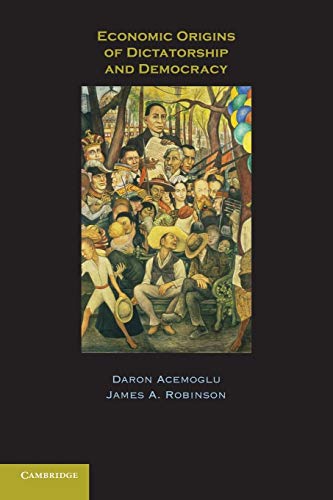 Economic Origins Of Dictatorship And Democracy