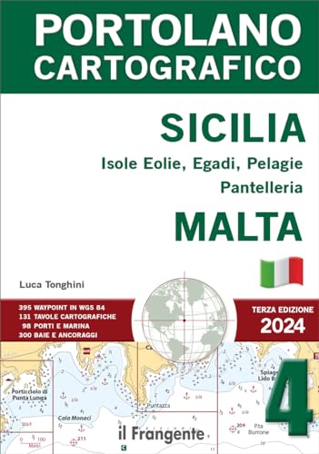 Sicilia: Isole Eolie, Egadi, Pelagie, Pantelleria E Malta 2024. Con Espansione Online: Vol. 4